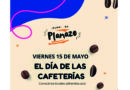 Hay un «Planazo» para este viernes: pasar un gran momento en cafeterías, que ofrecerán promos y sorpresas