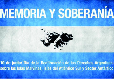 10 de Junio, Día de la Afirmación de los derechos argentinossobre las Islas Malvinas