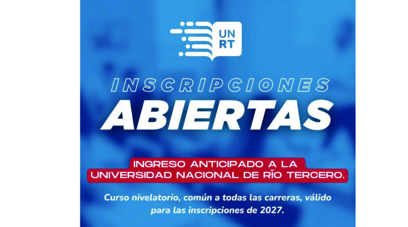 La UNRT abrió inscripciones para el curso de ingreso anticipado 2027